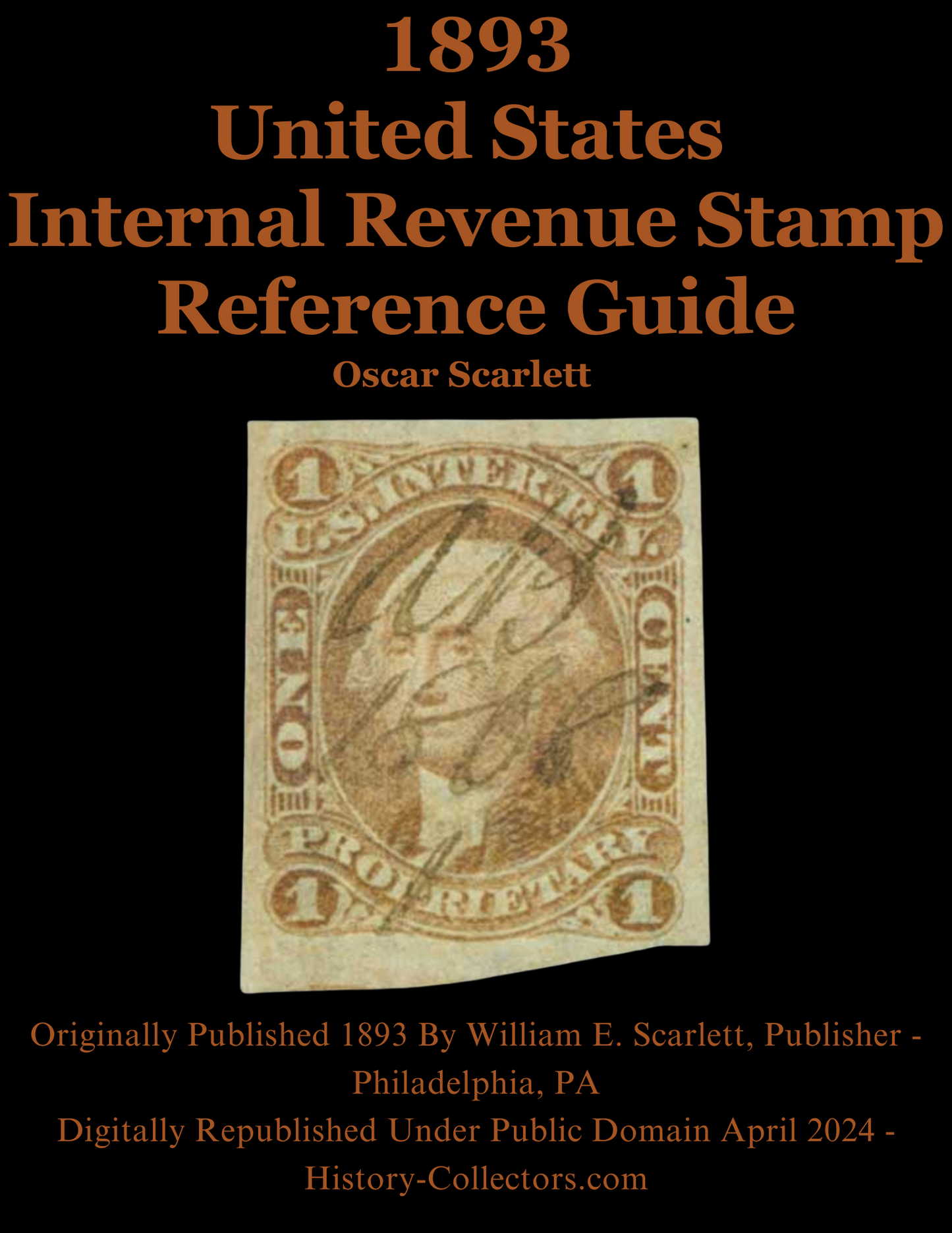 1893 United States Internal Revenue Stamp eBook Reference Guide - Handbook And Checklist - Oscar Scarlett - William E Scarlett - Philadelphia PA - Digital Download File - PDF ePub Mobi