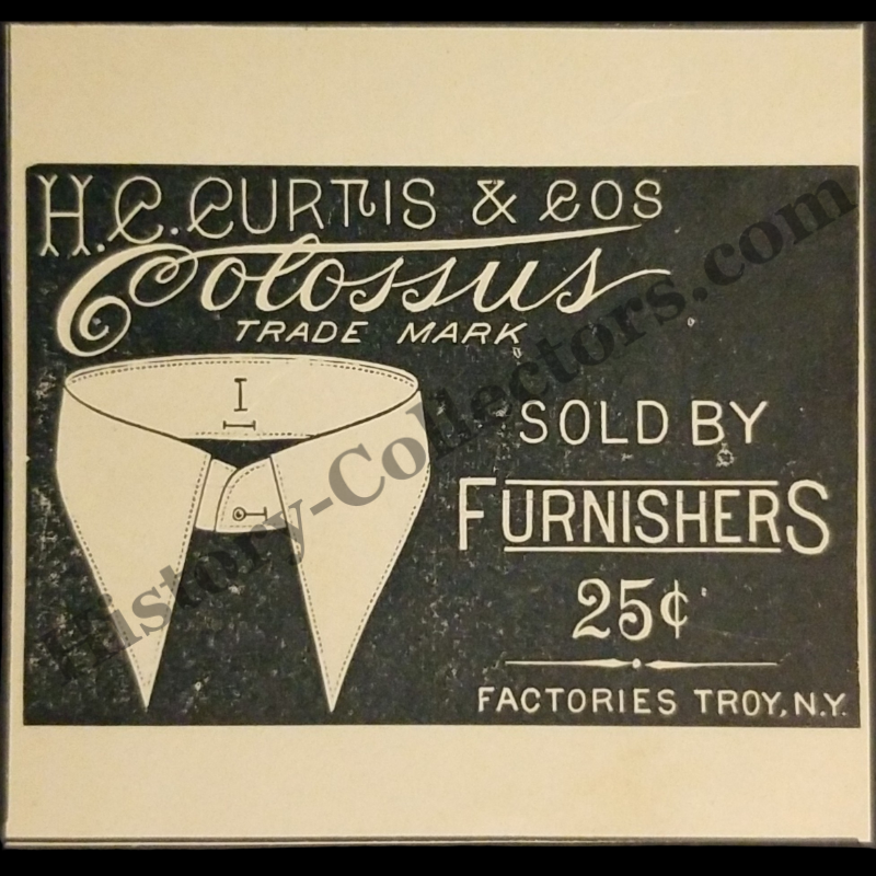 1894 H.C. Curtis & Co. Colossus Collar Print Advertisement Clipping - Troy New York - Gilded Age - Men's Fashion - Ready For Framing
