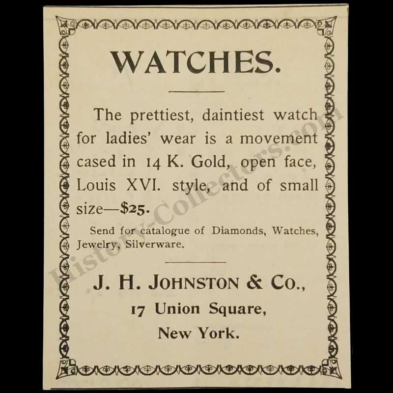 1894 J.H. Johnston & Co Jewelers Print Advertisement Clipping - 17 Union Square New York - Gilded Age - Ladies Watches - Ready For Framing