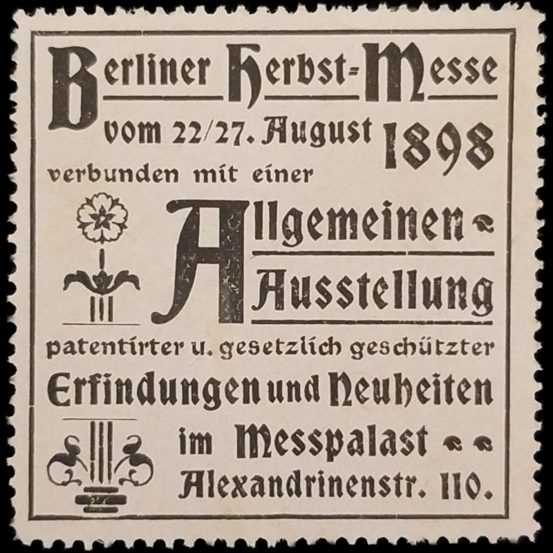 1898 Berlin Autumn Fair Germany Cinderella Poster Stamp - Inventions Innovations Exposition - Exhibition Palace on Alexandrinen Street Berlin Germany