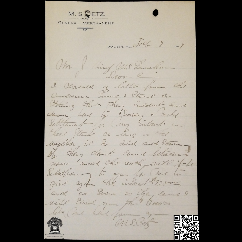 1907 MS Getz Dealer In General Merchandise Correspondence Letter - Walker Pennsylvania - J King McLanahan - February 7