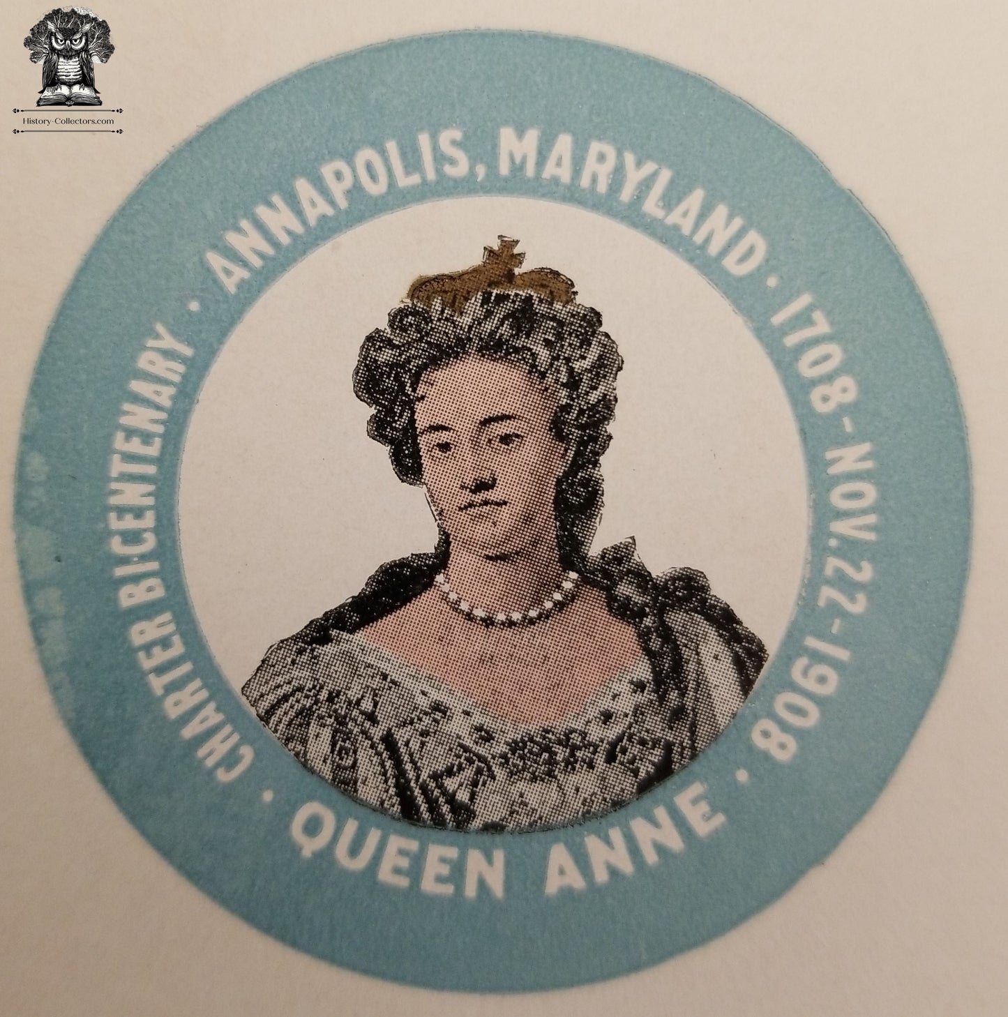 1908 Celluloid Pinback Proof Die Cut - Queen Anne Annapolis MD Bicentenary
