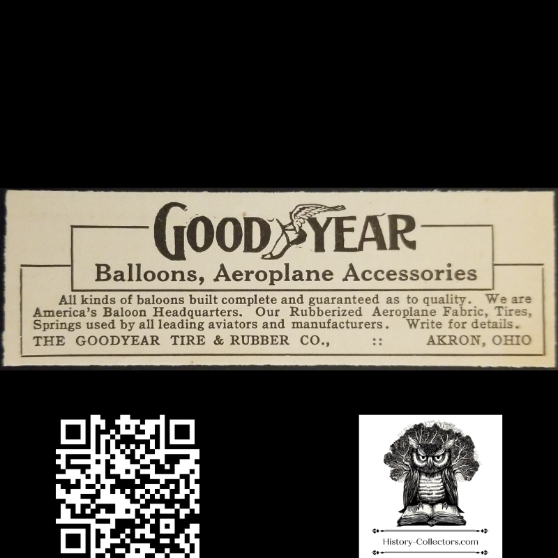1912 Goodyear Tire & Rubber Company Print Advertisement Clipping - Akron Ohio - Balloons - Rubber Aviation Accessories - Aviation History - Ready For Framing