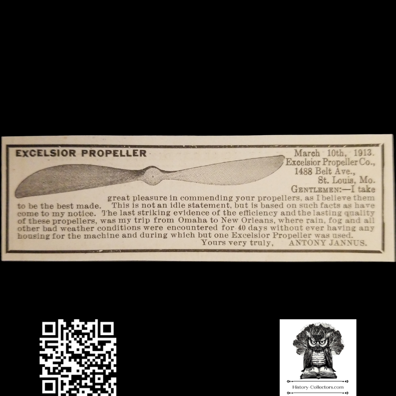 1913 Excelsior Propeller Company Advertisement Clipping - 1488 Belt Avenue St. Louis Missouri - Aviator Antony Jannus Testimonial - Pre-WWI - Aviation History