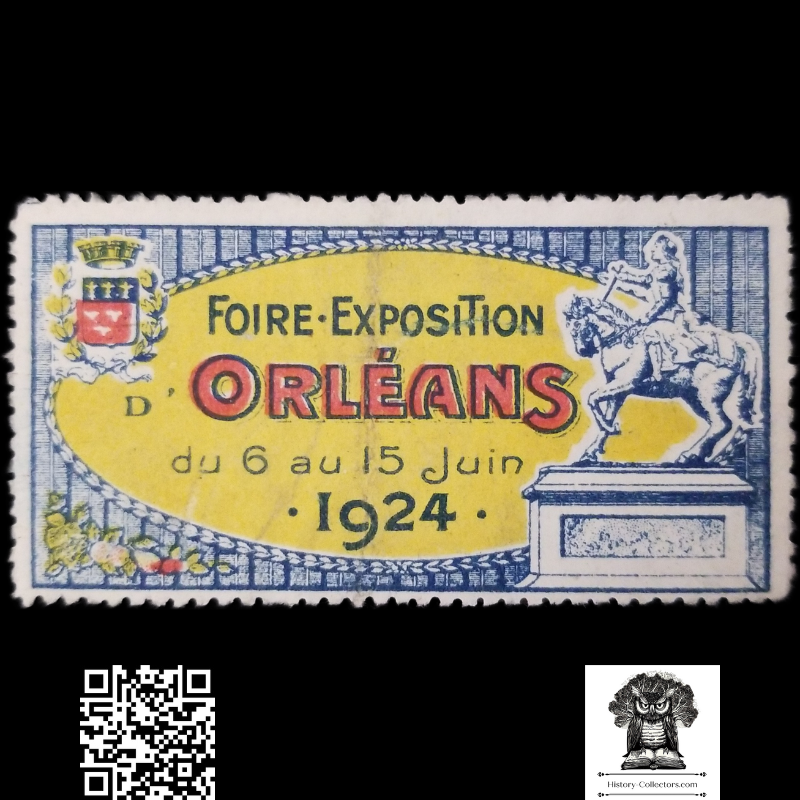 1924 Foire Exposition Orléans France Commerce Trade Fair Cinderella Poster Stamp - Joan Of Arc Equestrian Statue - Fleurs-De-Lis - World Fair