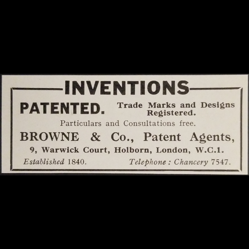 1929 Browne & Co. Patent Agents Print Advertisement Clipping - 9 Warwick Court Holborn London W.C.1. England - British Patent Law - Ready For Framing
