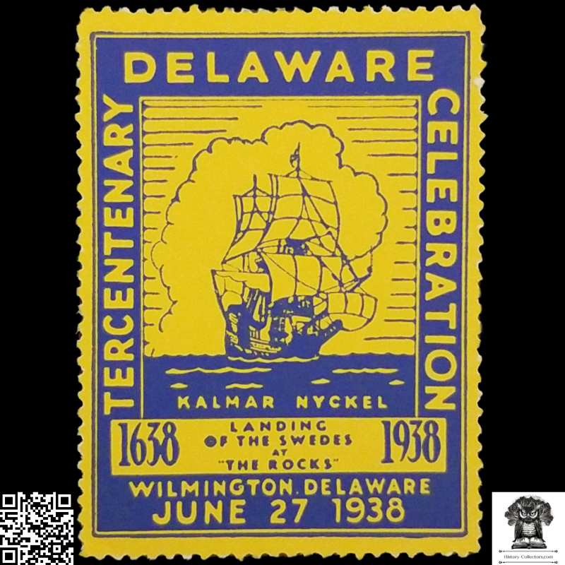 1938 Tercentenary Swedish Landing In Delaware Commemorative Poster Stamp - Kalmar Nyckel