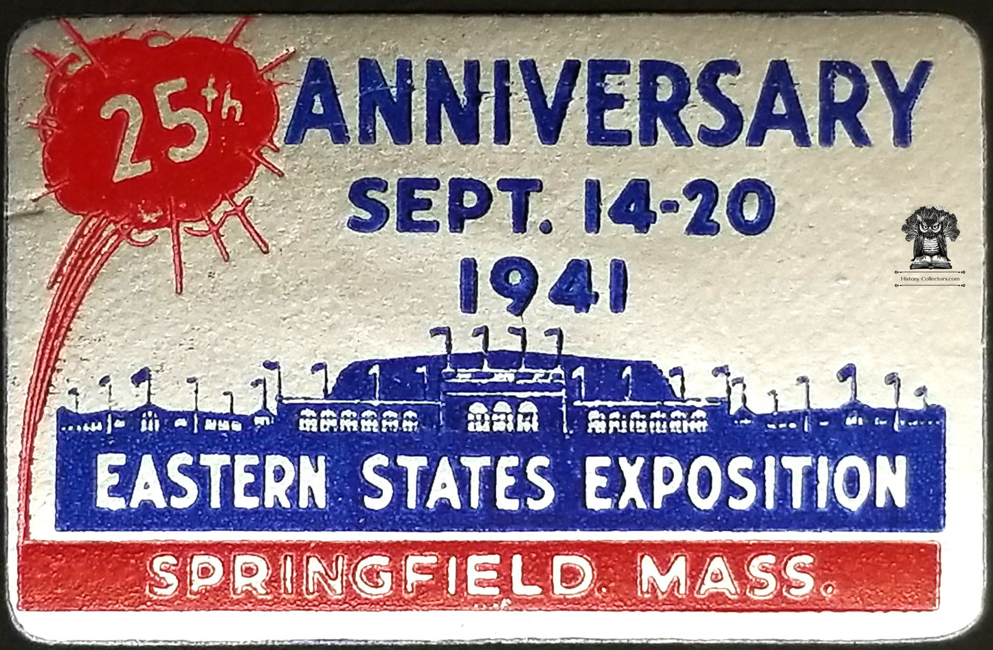 1941 Eastern States Exposition 25th Anniversary Seal - Springfield MA