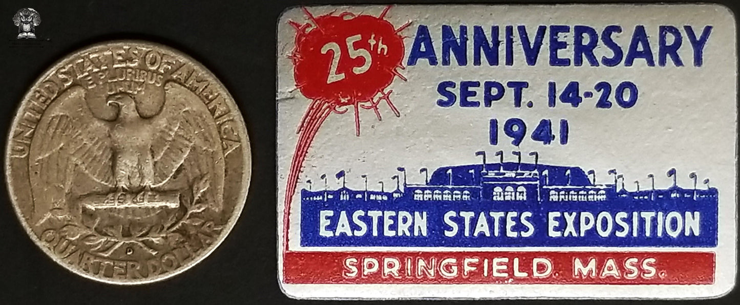 1941 Eastern States Exposition 25th Anniversary Seal - Springfield MA