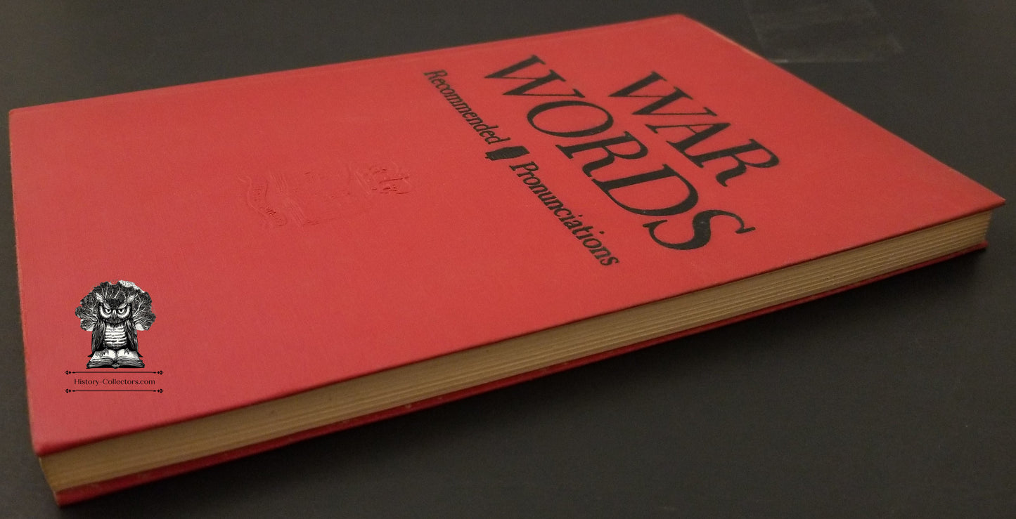 1943 War Words Pronunciations Hardcover Book - CBS Radio WWII Broadcasting - W Cabell Greet