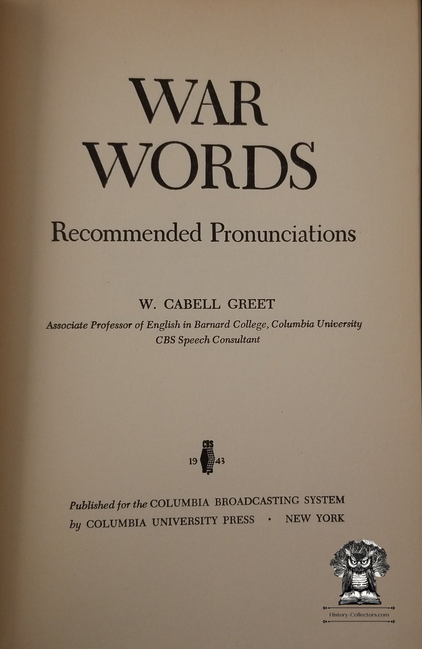 1943 War Words Pronunciations Hardcover Book - CBS Radio WWII Broadcasting - W Cabell Greet