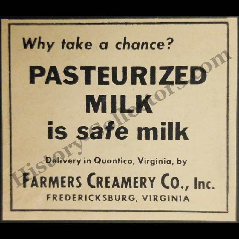 1945 Farmers Creamery Company Inc. Print Advertisement Clipping - Fredericksburg Virginia - Quantico Virginia - Pasteurized Milk Delivery - World War II Era - Ready For Framing