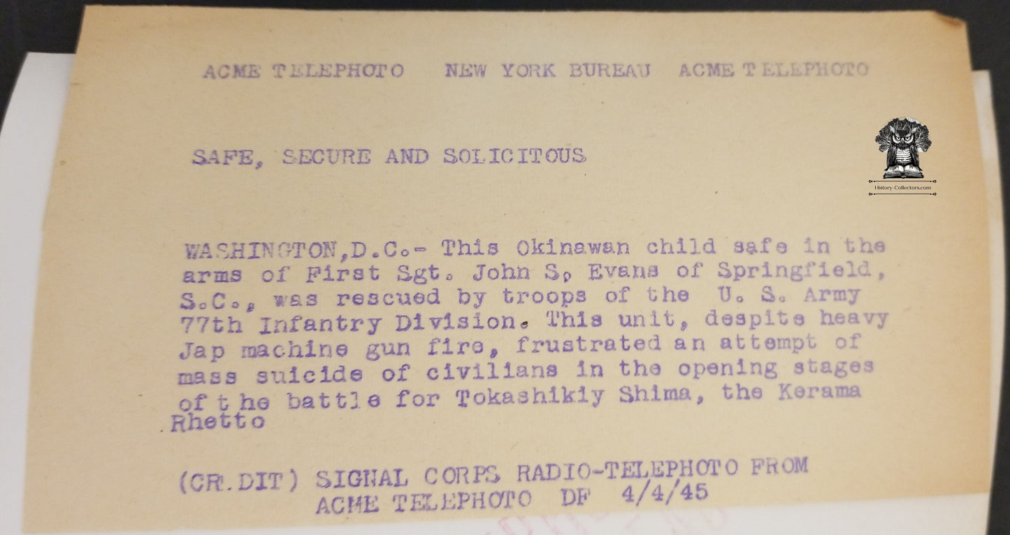 1945 WWII Acme Newspictures Signal Corps Radio Telephoto New York Bureau - First Sgt John S Evans Springfield SC With Okinawan Child - US Army 77th Infantry Division - Battle For Tokashiki Shima The Kerama Retto