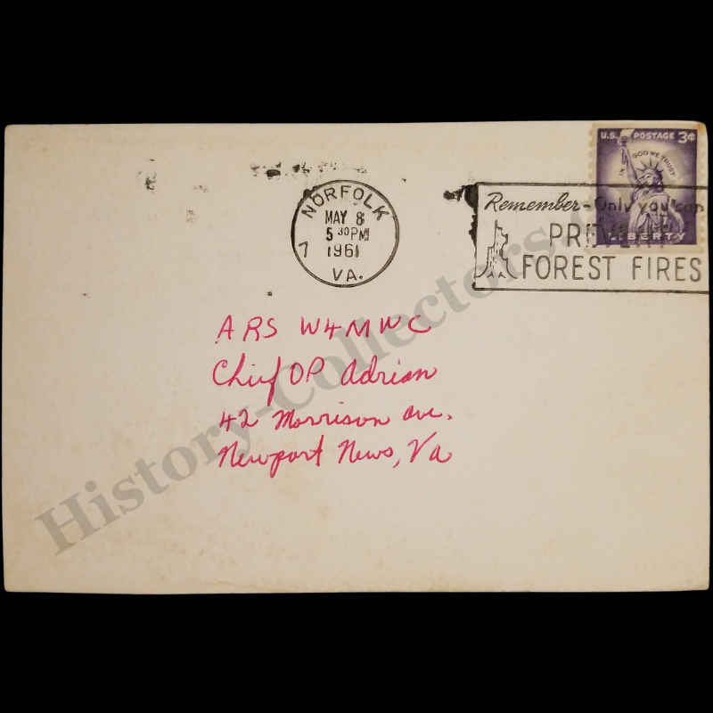 1961 QSL Amateur Radio Card- American Eagle Emblem - Norfolk Virginia - Newport News Virginia - Prevent Forest Fires Slogan Cancel - May 8 - 3c Statue Of Liberty Stamp