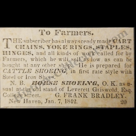 1842 Blacksmith G. Frank Bradley Print Advertisement Clipping | New Haven Connecticut | Agricultural Equipment | Antebellum Era | Ready For Framing