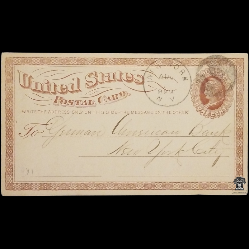 c1873 Harlem Bank New York Postal Card - German American Bank - New York City - One Cent Brown Liberty Head Scott UX1 UX3 - Fancy Hand Postal Cancel August - Postcard