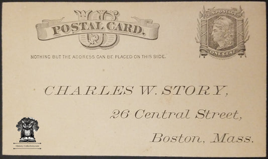 1882 Charles W Story Business Postcard - 26 Central St Boston MA - One Cent Liberty Postal Card - Scott UX7