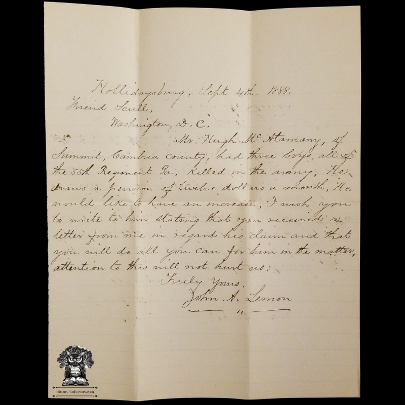 1888 John A Lemon Pennsylvania Republican State Senator Letter To Congressman Edward Scull - Mr Hugh McAtamany (McTamany) Pension Increase Request - Three Sons Killed In Civil War - 55th Pennsylvania Army Infantry Regiment