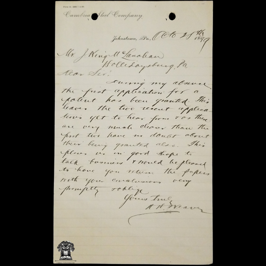 1899 Cambria Steel Company Patent Correspondence Letter - Johnstown Pennsylvania - AH Weaver - John King McLanahan - Blair Iron And Coal Company - Hollidaysburg Blair County Pennsylvania