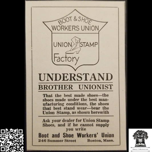 1917 Boot & Shoe Workers Union Print Advertisement - 246 Summer Street - Boston Massachusetts