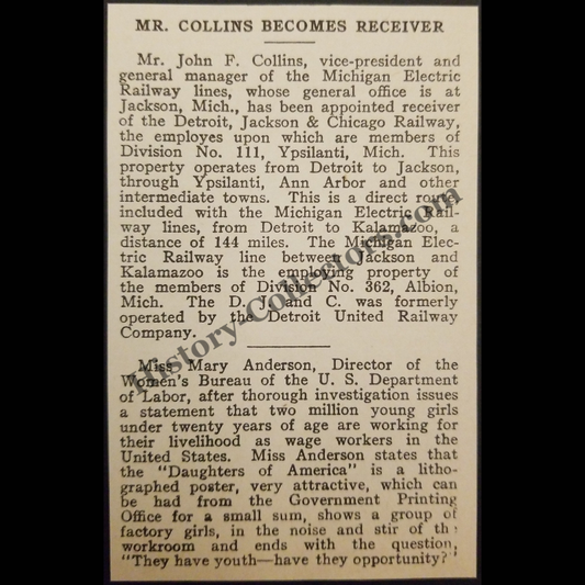 1928 John F. Collins Appointed Receiver Of The Detroit Jackson & Chicago Railway Print Clipping - Ypsilanti Michigan - Michigan Electric Railway - Jackson Michigan - Mary Anderson - Women’s Bureau U.S. Department Of Labor