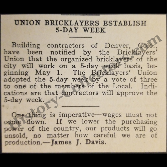 1928 Union Bricklayers Approve Five-Day Work Week Print Clipping - Denver Colorado - James J. Davis - U.S. Secretary Of Labor - Roaring Twenties Era - Ready For Framing