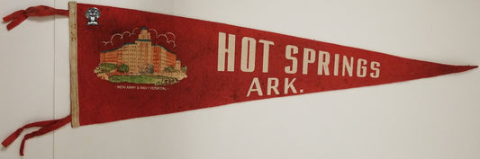 1930s New Army Navy Hospital Souvenir Pennant - Hot Springs Arkansas