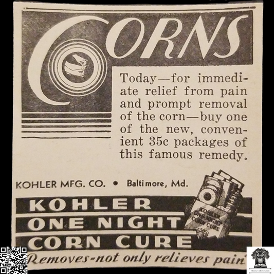 1931 Corn Cure OTC Print Advertisement Clipping - Kohler Mfg - Baltimore Maryland - Great Depression Era - Ready For Framing