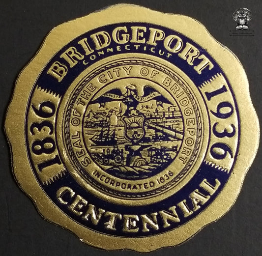 1936 Bridgeport CT Centennial Exhibition City Seal - Embossed Advertising
