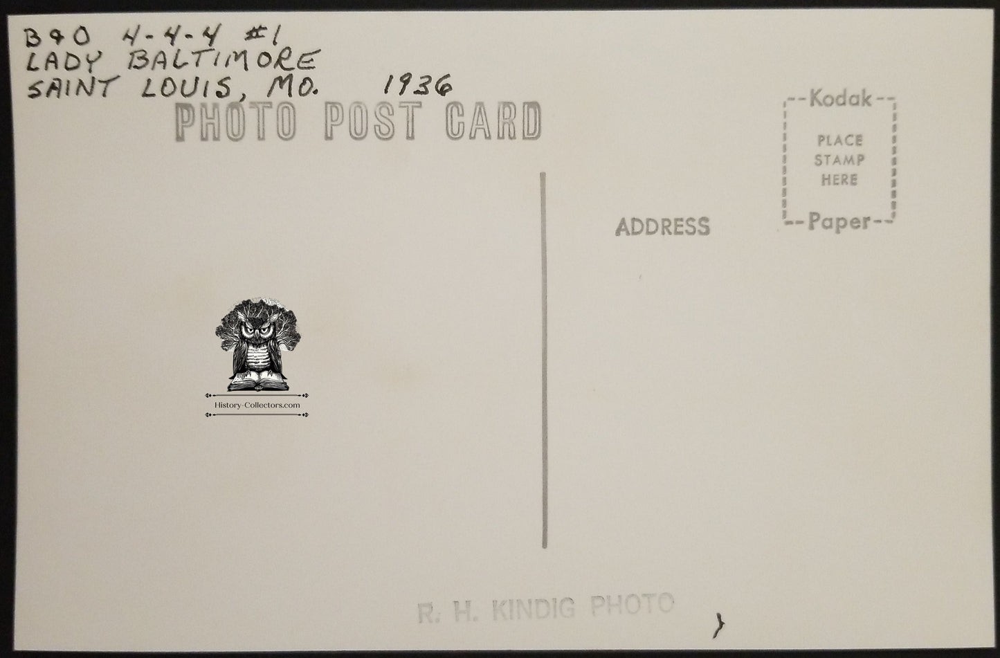 1936 RPPC Picture Postcard - B&O Railroad Lady Baltimore Steam Engine #1 Saint Louis MO - Kodak Stamp Box - Photographer Kindig