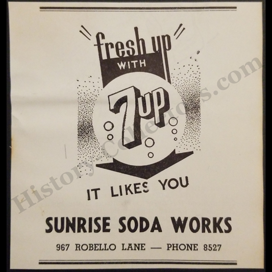 1942 7-Up Print Advertisement Clipping - Fresh Up - It Likes You - Sunrise Soda Works - 967 Robello Lane Honolulu Hawaii - World War II Era - Ready For Framing
