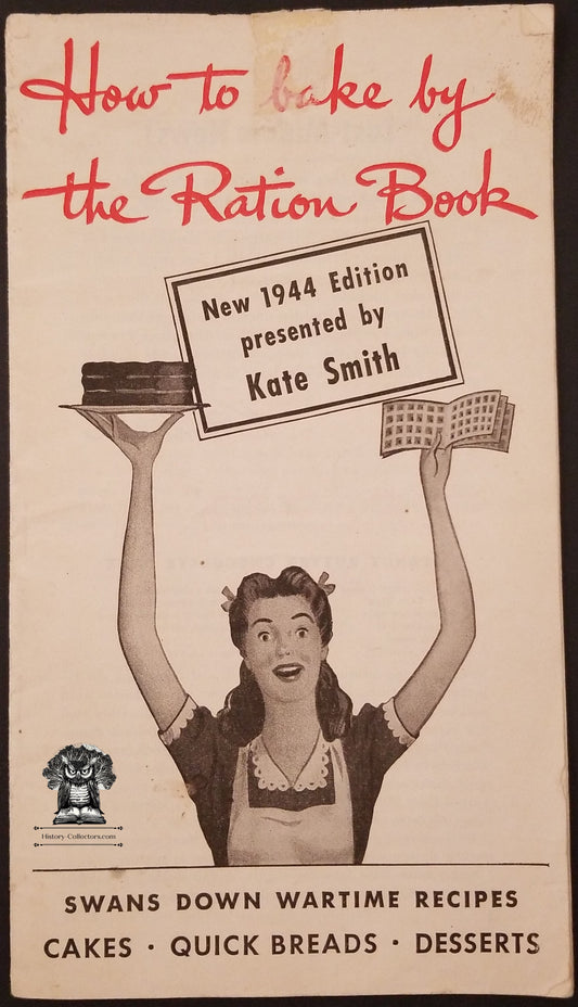 1944 WWII Era Ration Recipe Booklet - Swan Calumet Advertising - Kate Smith First Lady Of Radio Celebrity - Cakes Desserts Bread