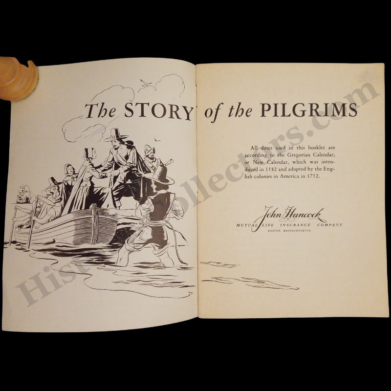 1945 The Story Of The Pilgrims Booklet - John Hancock Mutual Life Insurance Company - Boston Massachusetts - Marketing Giveaway - WWII Era - Ready For Framing