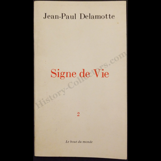 1975 Signe de Vie Jean-Paul Delamotte Book - Signed Presentation Copy To US Ambassador Jean Broward Shevlin Gerard - Number 121 / 200 - Bastille Day July 14 1983 - Late Cold War Era