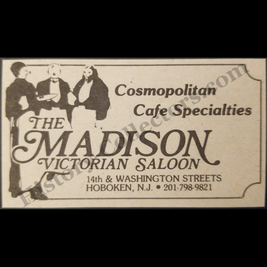 1980 Madison Victorian Saloon Print Advertisement Clipping - 14th & Washington Street Hoboken New Jersey - Cosmopolitan Cafe - Cold War Era - Ready For Framing