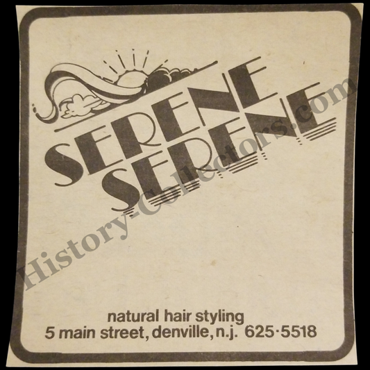 1980 Serene Serene Print Advertisement Clipping - 5 Main Street Denville New Jersey - Natural Hair Styling - Late Cold War Era - Ready For Framing