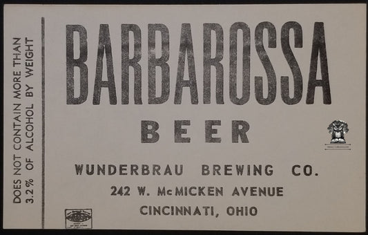 Barbarossa Beer Bottle Label - Wunderbrau Brewing 242 McMicken Ave Cincinnati Ohio