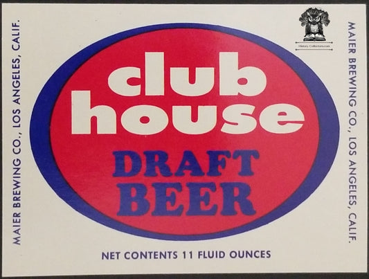 Vintage Club House Draft Beer Bottle Label - Maier Brewing Co Los Angeles CA