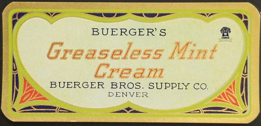 Greaseless Mint Cream Product Label Buerger Bros Supply Co Denver