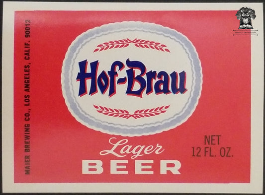 Hof-Brau Lager Beer Bottle Label - Maier Brewing Co Los Angeles CA
