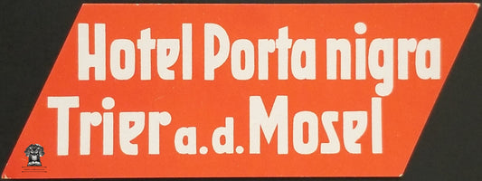 Vintage Hotel Porta Nigra Trier Mosel Germany Luggage Label Advertising Tag