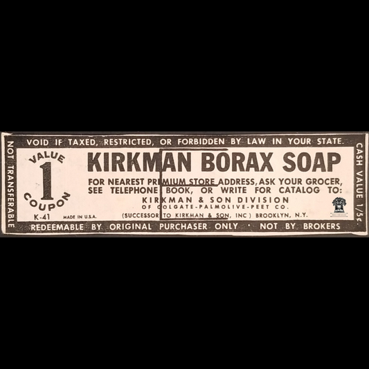Vintage Kirkman Borax Soap Loyalty Reward Saving Premium Coupon - Package Cut-Out - Brooklyn NY - Series E - Marketing Strategy