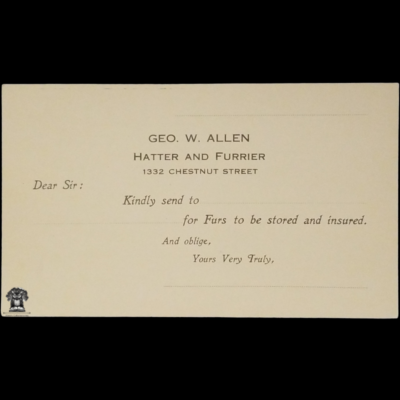 c1901 Geo W Allen Hatter And Furrier Advertising Marketing Reply Postal Card - Furs To Be Stored And Insured - 1332 Chestnut St - Philadelphia PA - One Cent McKinley Square Black Scott UX19 - Uncanceled Unused