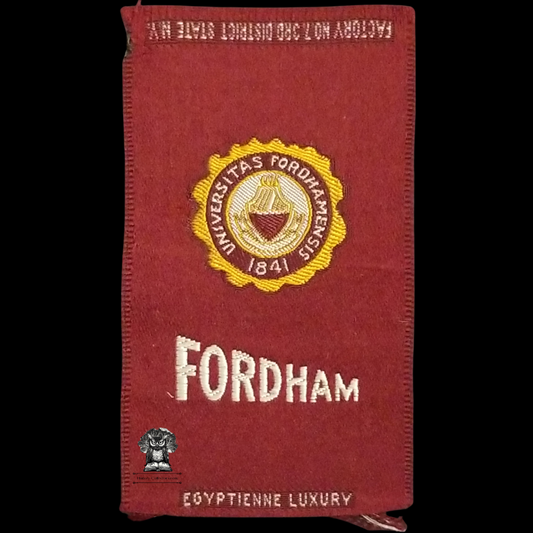 c1910 Fordham University Tobacco Cigarette Silk - American Tobacco Company - Egyptienne Luxury - Advertising Premium