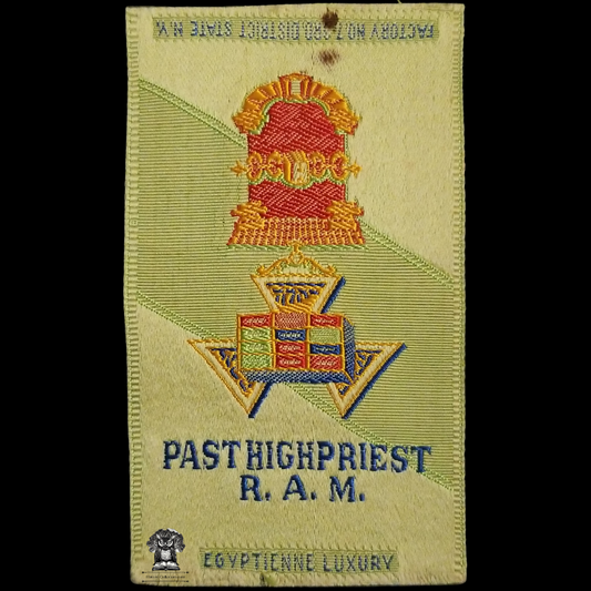 c1910 Royal Arch Masons Past High Priest Freemasonry Fraternal Order Tobacco Cigarette Silk - American Tobacco Company - Factory No 7 - 3rd District State New York - Egyptienne Luxury - Advertising Premium