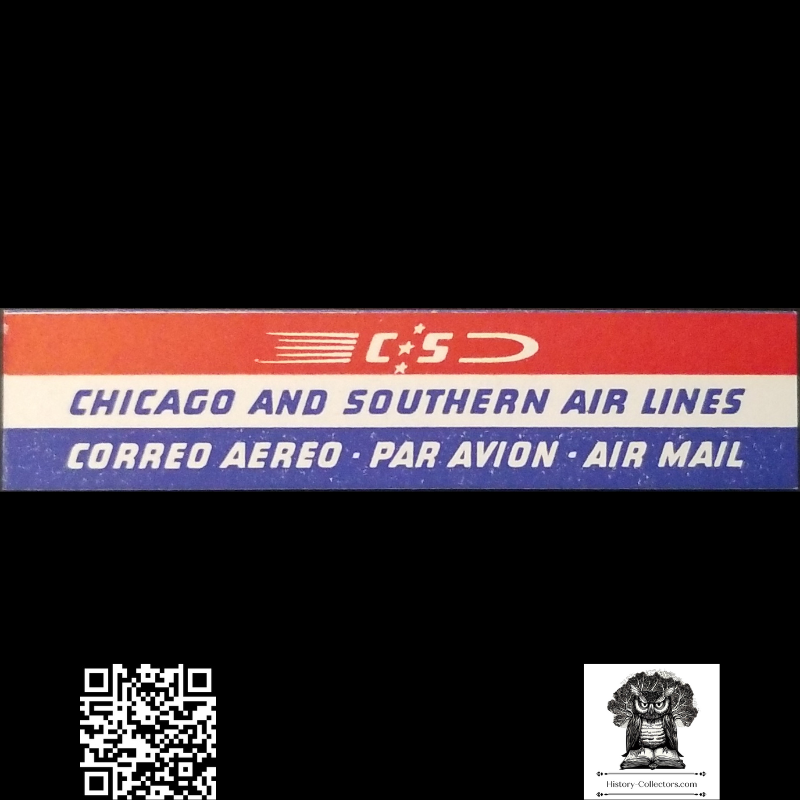 c1935 Chicago And Southern Air Lines C&S International Airmail Label - Airline Postal History