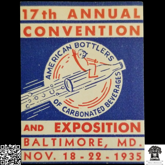 1935 American Bottlers Carbonated Beverages Convention Advertising Label - Baltimore Maryland - November 18-22 - 17th Annual Exposition